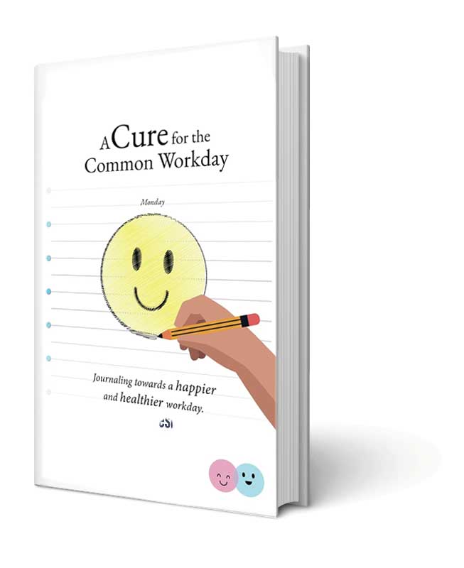 A Cure for the Common Workday Journal